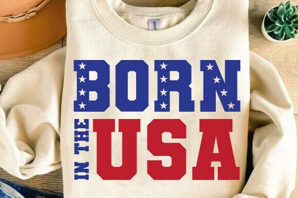 Born in the USA SVG, July 4th SVG